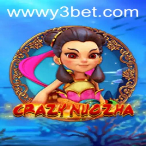 Descubra o Fascinante Jogo CrazyNuoZha no Y3BET.COM